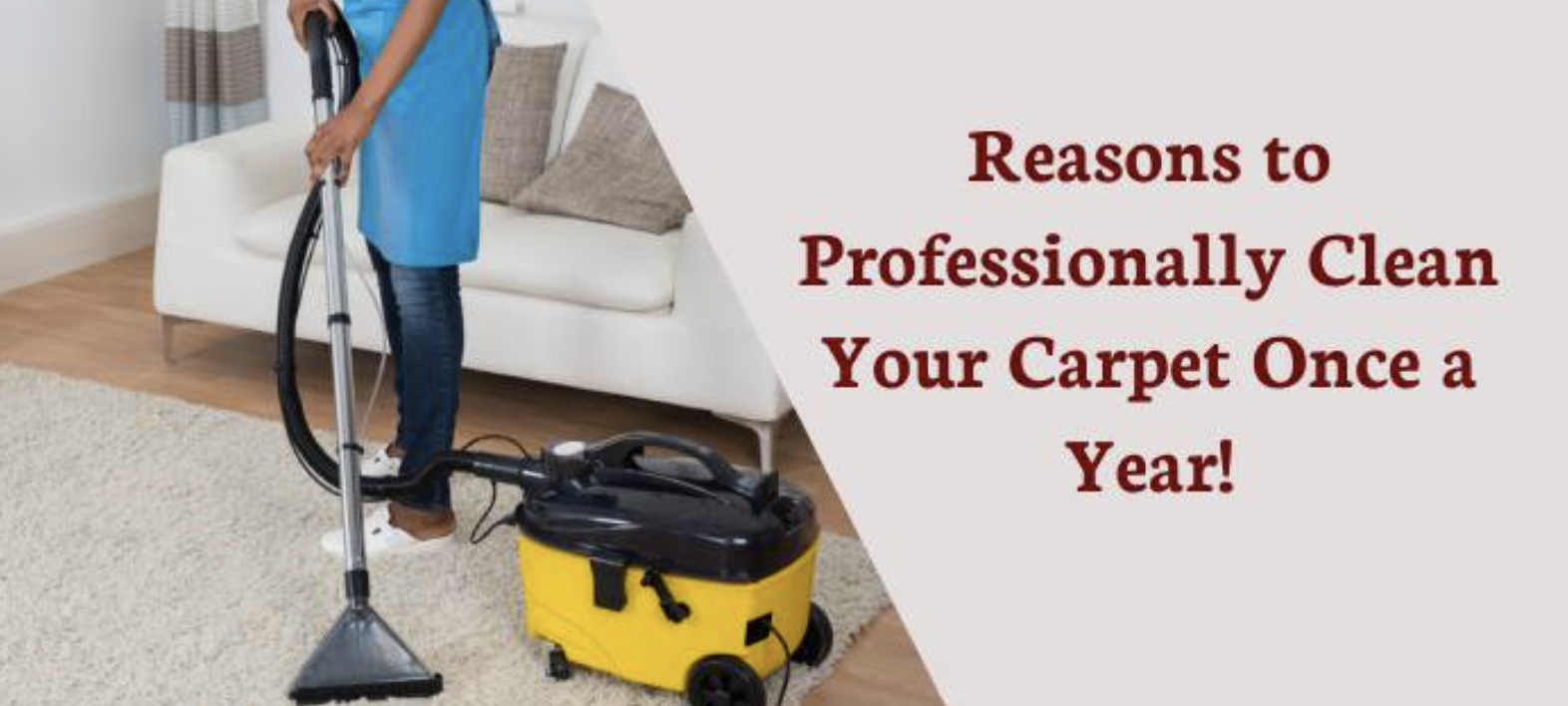 Reasons to Professionally Clean Your Carpet Once a Year!